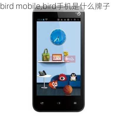 bird mobile,bird手机是什么牌子